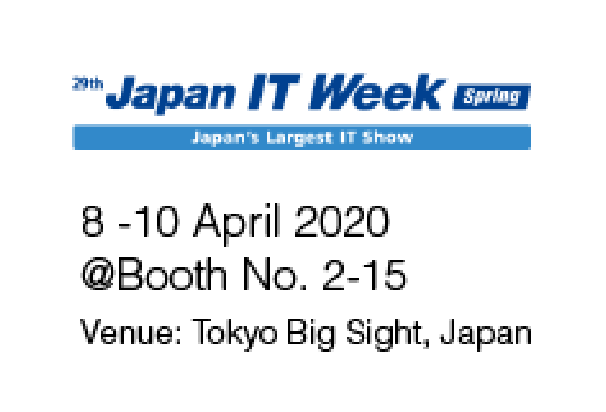 Join us at Japan IT Week Spring | APR 8-10 2020