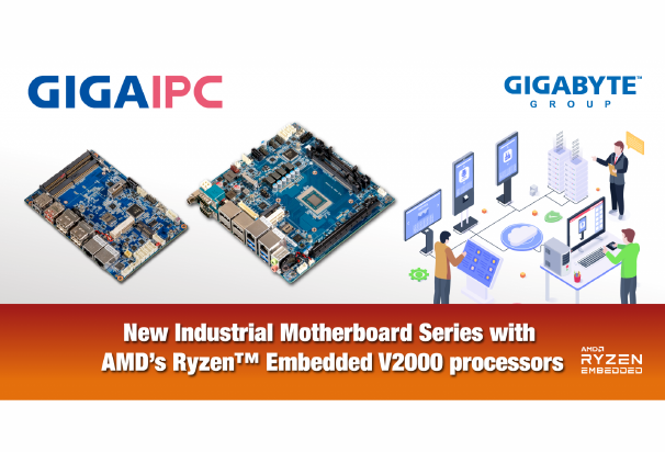 New Launch : Industrial M/B with AMD Ryzen™ V2000 processors
